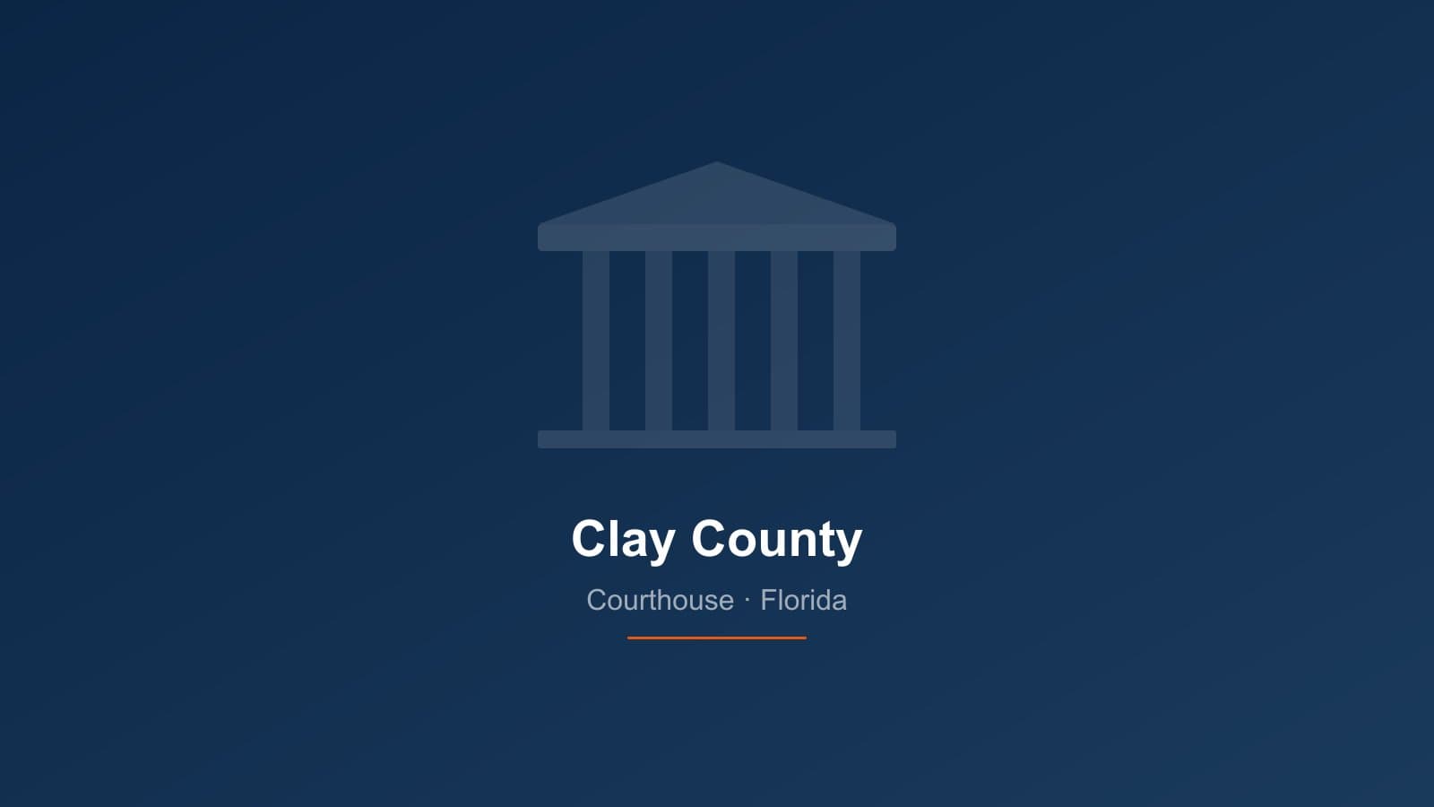 Clay County Courthouse in Green Cove Springs, Florida — 4th Judicial Circuit where foreclosure cases are filed