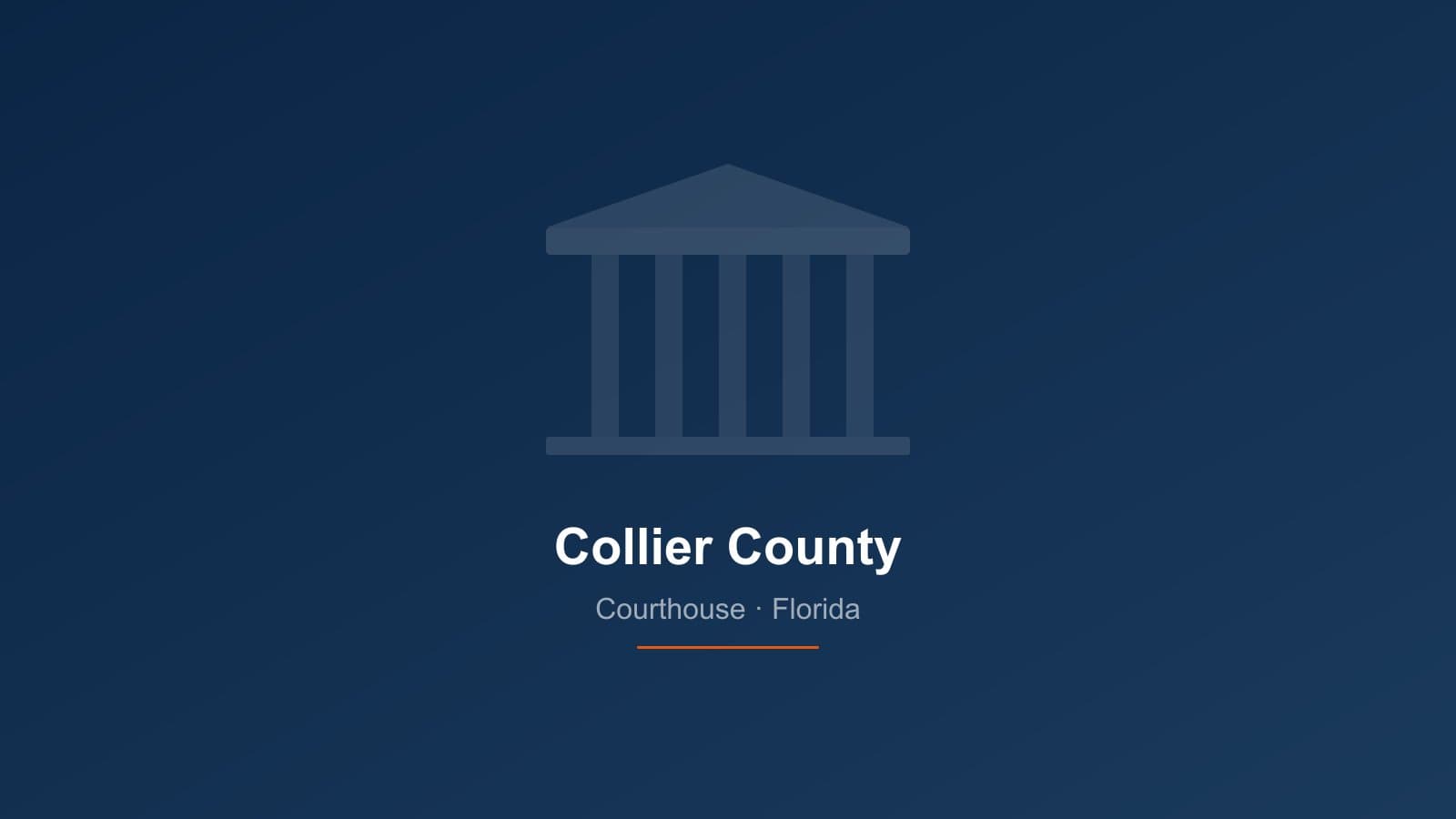 Collier County Courthouse in Naples, Florida — 20th Judicial Circuit where foreclosure cases are filed