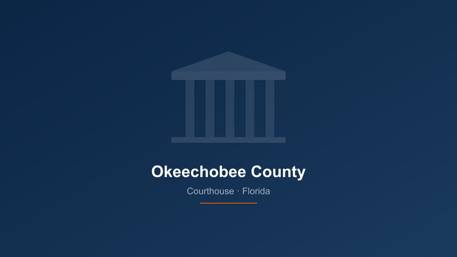 Okeechobee County Courthouse in Okeechobee, Florida — 19th Judicial Circuit where foreclosure cases are filed